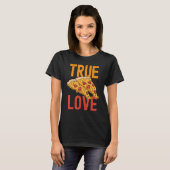 True Love Pizza Boys Funny Valentijnsdag Kind Piz T-shirt (Voorkant volledig)