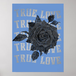 True Love Roos Romantic Valentijnsdag B&W Poster