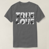 TRUE LOVE tekst en ASL Sign language design 2 T-shirt (Design voorkant)
