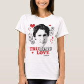 True Love Trudeau T-shirt (Voorkant)