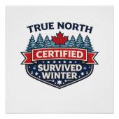 True North Certified Poster – Survived Winter (Voorkant)
