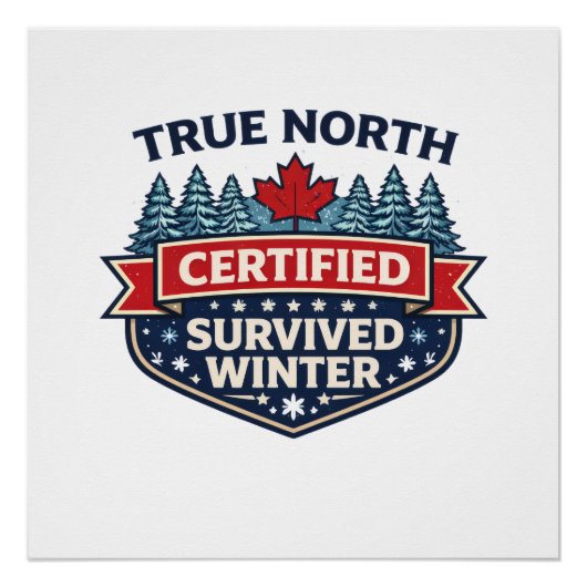 True North Certified Poster – Survived Winter (Voorkant)