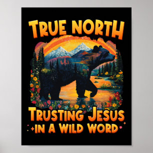 True-north Jezus vertrouwen in een wilde wereld Vb Poster