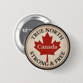 True North Strong and Free Ronde Button 5,7 Cm (Voorkant /achterkant)