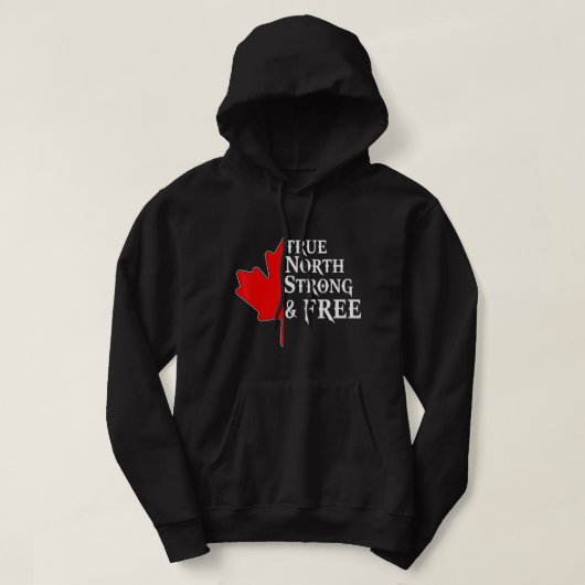 True North Strong & Free Maple Leaf Canadian Flag Hoodie (Design voorkant)