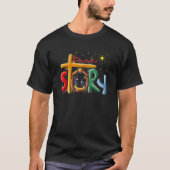 True Story Kerstmis Nativiteit Jesus Christelijk C T-shirt (Voorkant)