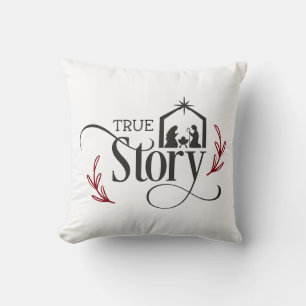 True Story Natisive Pillow Kussen