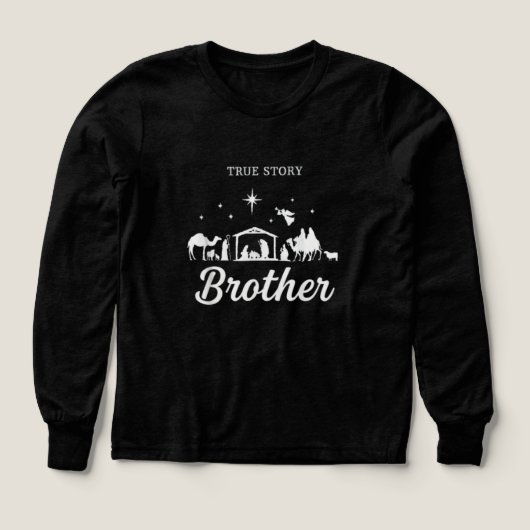 True Story Nativity Christmas Brother Shirt Design (Voorkant)