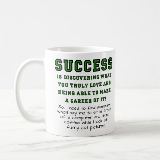 True Success Funny Mug Koffiemok (Links)
