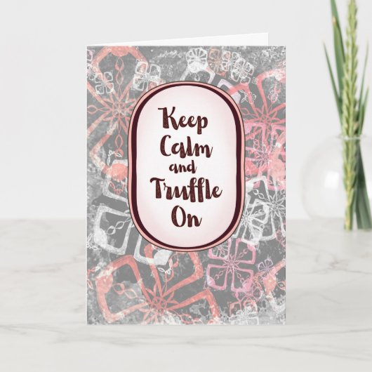 Truffle On – Encouragement Chocolate Collection Kaart (Voorkant)