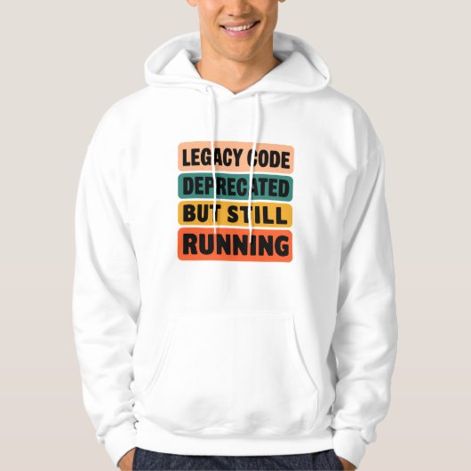 Trui met grappige programmeur 'Legacy Code draait Hoodie (Voorkant)