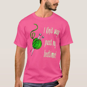 Trui voor BreiLiefhebber Ik Brei Ver Voorbij Mijn T-shirt