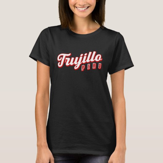 Trujillo Peru T-shirt (Voorkant)