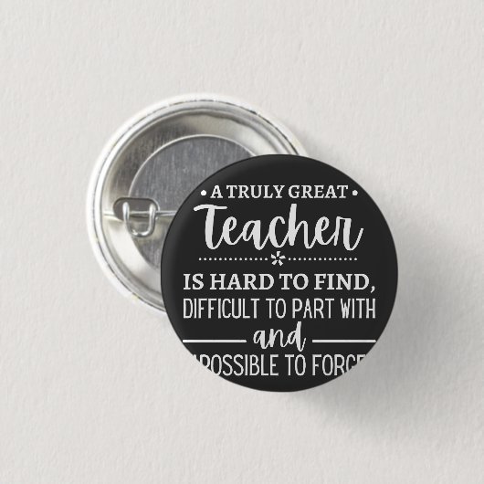 Truly Great Teacher Ronde Button 3,2 Cm (Voorkant /achterkant)
