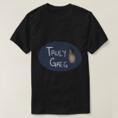 Truly Greg w Blurry Nutkraker T-shirt (Design voorkant)