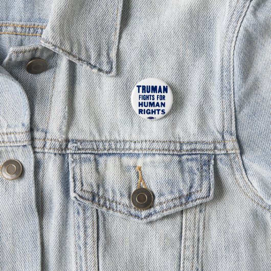 Truman for Human Rights - Button (In situ)