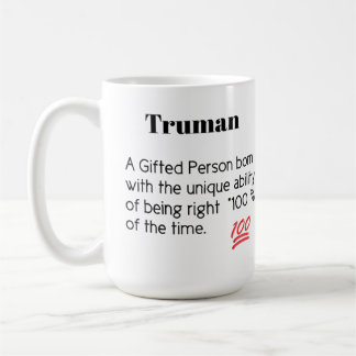 Truman is een gave persoon geboren met een unieke koffiemok