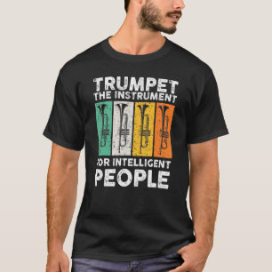 Trumbet het instrument voor intelligente mensen Mu T-shirt