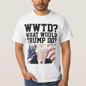 TRUMP 20204 GRAPPIG WAT ZOU TRUMP DOEN? T-SHIRT (Voorkant)