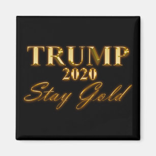 TRUMP 2020 - Blijf Goud Magneet