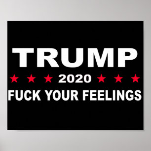 Trump 2020 Je gevoelens Poster