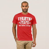 Trump 2020 - Liberals opnieuw laten drogen T-shirt (Voorkant volledig)