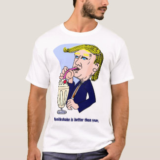 Trump 2020 - Mijn milkshake is beter dan de jouwe T-shirt