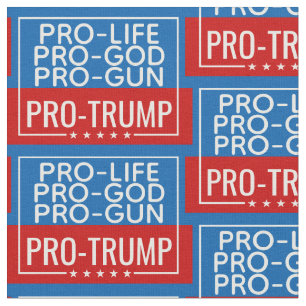 Trump 2020 Pro-Life Pro-Pistool Pro-God Stof