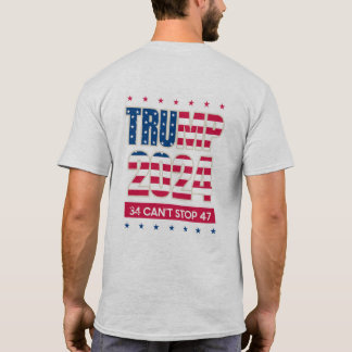 Trump 2024, 34 kan niet stoppen 47 t-shirt
