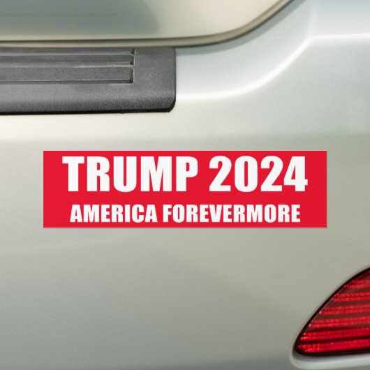 TRUMP 2024 - AMERIKA FOREVERMORE BUMPERSTICKER (Op auto)