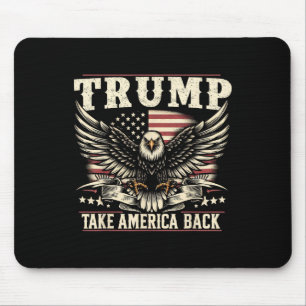 Trump 2024 Amerikaanse vlag neemt Amerika terug Muismat