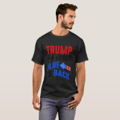 Trump 2024 Blue Is Back De terugkeer van Trump en  T-shirt (Voorkant volledig)