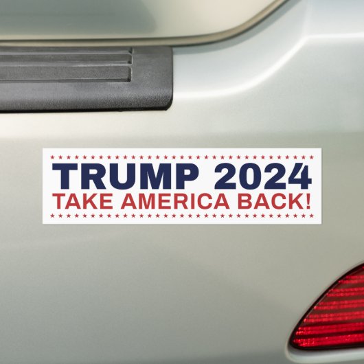 Trump 2024 bumper sticker Take America Back! (Op auto)