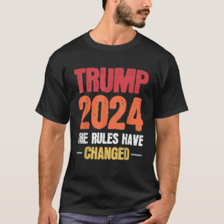Trump 2024: de regels veranderen de Amerikaanse vl T-shirt
