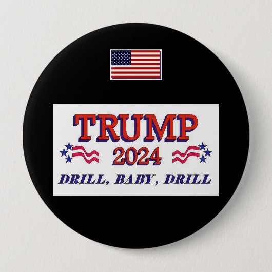 Trump 2024 Drill Baby boor Button (Voorkant)