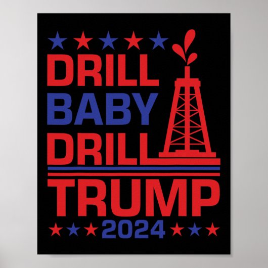 Trump 2024 Drill By3  Poster (Voorkant)