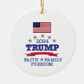 Trump 2024 Faith Family Freedom Keramisch Ornament (Voorkant)