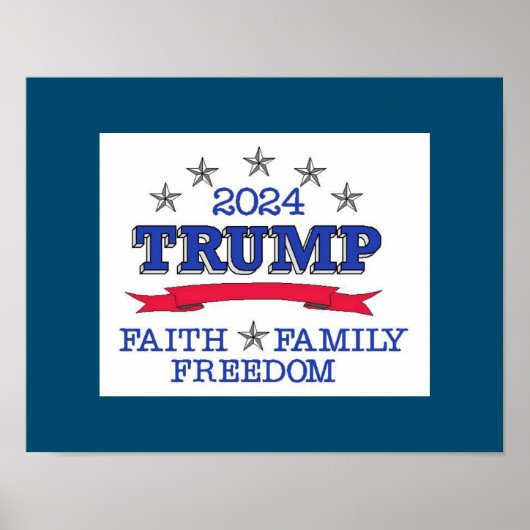 Trump 2024 Faith Family Freedom Poster (Voorkant)