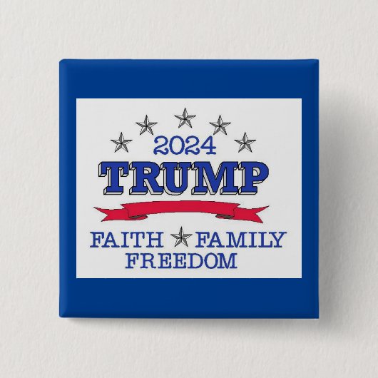 Trump 2024 Faith Family Freedom Vierkante Button 5,1 Cm (Voorkant)