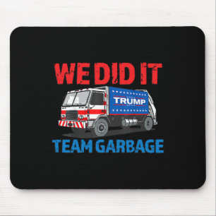 Trump 2024 Funny Truck Garbage We Did It - Team Ga Muismat