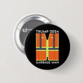 Trump 2024 Garbage Man Funny Garbage Patriots Supp Ronde Button 5,7 Cm (Voorkant /achterkant)
