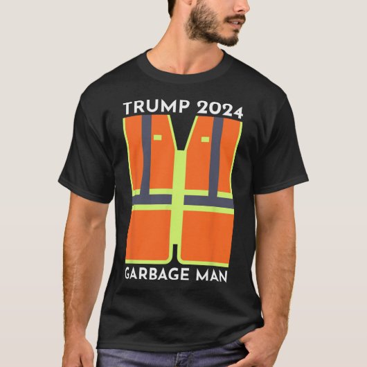 Trump 2024 Garbage Man Funny Garbage Patriots Supp T-shirt (Voorkant)