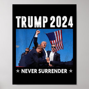 Trump 2024 geeft Trump nooit op voor President Poster