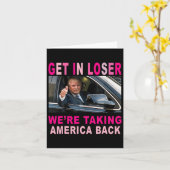 Trump 2024 Get in Loser We nemen Amerika terug Kaart (Gele Bloem)