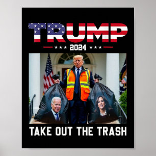 Trump 2024 Haal het Afval Weg Grappige Trump Vuiln Poster