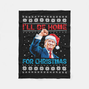 Trump 2024 Ik ben thuis voor kerstmis Fleece Deken