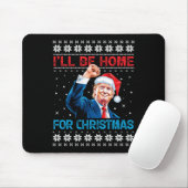 Trump 2024 Ik ben thuis voor kerstmis Muismat (Met muis)