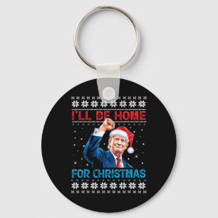 Trump 2024 Ik ben thuis voor kerstmis Sleutelhanger