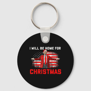Trump 2024 Ik ben thuis voor Kerstmis Trump Xmas 2 Sleutelhanger