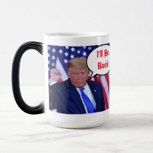 Trump 2024 Ik kom terug Magische Mok